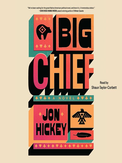 Title details for Big Chief by Jon Hickey - Wait list